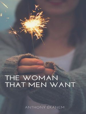 cover image of The Woman That Men Want